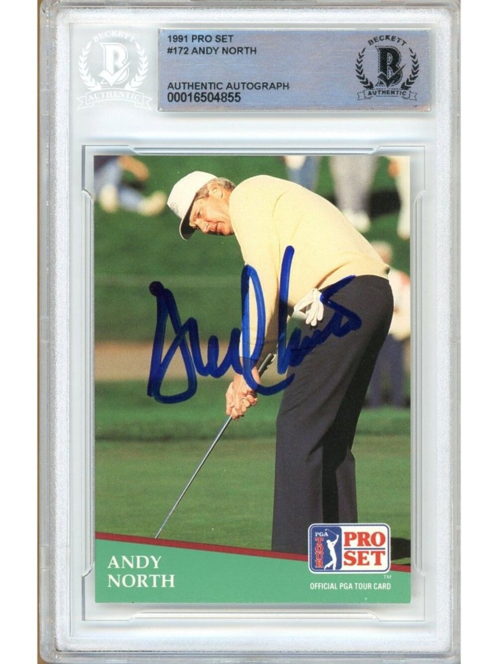 Andy North Signed 1991 Pro Set Golf #172 PGA Tour Beckett BAS Slab Auto US Open